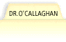 Dr. O'Callaghan